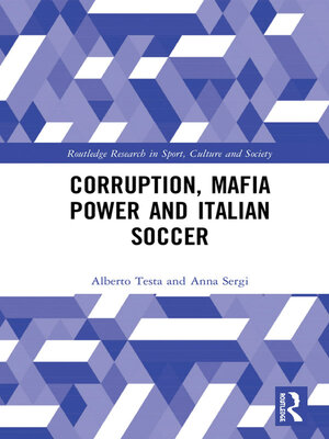 cover image of Corruption, Mafia Power and Italian Soccer